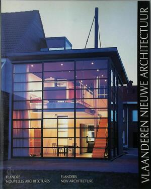 Vlaanderen Nieuwe Architectuur - Joël Claisse