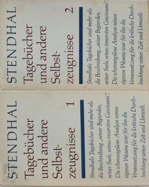 Tagebuch und andere Selbstzeugnisse 1 & 2 - Stendhal