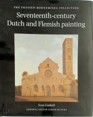 Seventeenth-century Dutch and Flemish painting - Ivan Gaskell