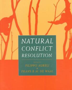 Natural Conflict Resolution - Filippo Aureli