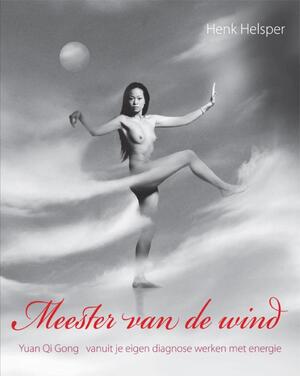 Meester van de wind - Henk Helsper, John Geven