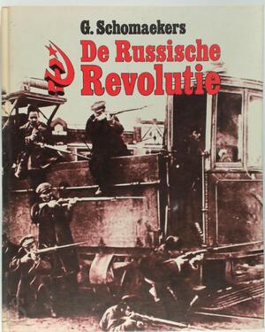 De Russische revolutie - G. Schomaekers