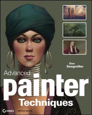 Advanced Painter Techniques - Don Seegmiller