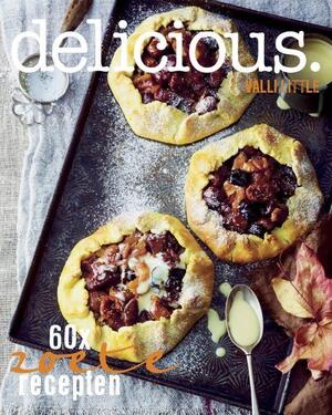 delicious. 60x zoete recepten - Valli Little delicious. 60x zoete recepten - Valli Little