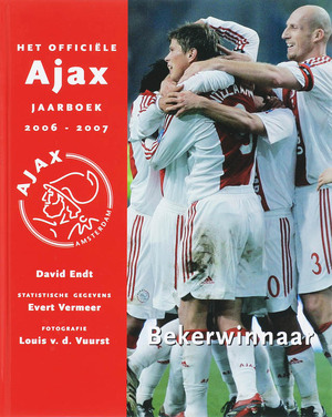 Ajax jaarboek 2006-2007 - D. Endt, E. Vermeer Ajax jaarboek 2006-2007 - D. Endt, E. Vermeer