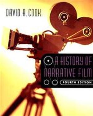 A history of narrative film - David A Cook A history of narrative film - David A Cook