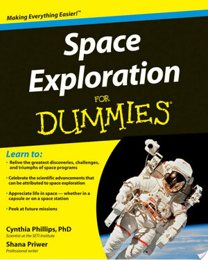Space Exploration For Dummies® - Phd Cynthia Phillips, Shana Priwer