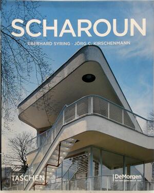 Scharoun - Eberhard Syring, Jorg Kirschenmann