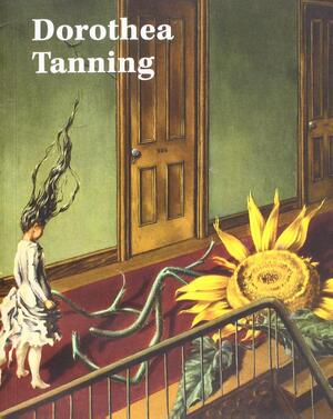 Dorothea Tanning - Dorothea Tanning -