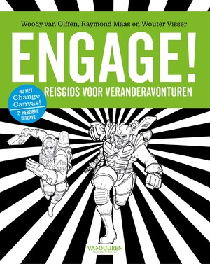 Engage - Woody van Olffen, Raymond Maas, Wouter Visser Engage - Woody van Olffen, Raymond Maas, Wouter Visser