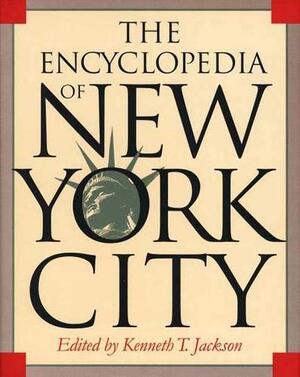 The encyclopedia of New York City - Kenneth T. Jackson