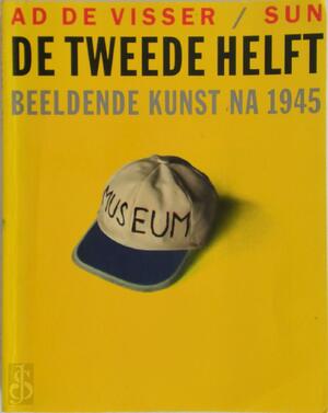 De tweede helft - Ad de Visser