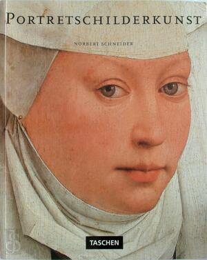 Portretschilderkunst - Norbert Schneider, Wil Boesten, Renske de Boer Portretschilderkunst - Norbert Schneider, Wil Boesten, Renske de Boer