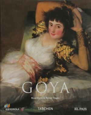 Francisco de Goya, 1746-1828 - Rose-Marie Hagen, Rainer Hagen Francisco de Goya, 1746-1828 - Rose-Marie Hagen, Rainer Hagen