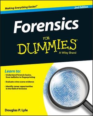 Forensics for Dummies - D. P., M.d. Lyle
