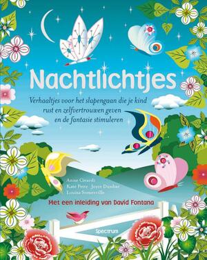 Nachtlichtjes - David Fontana, Anne Civardi, Kate Petty, Joyce Dunbar, Louisa Somerville Nachtlichtjes - David Fontana, Anne Civardi, Kate Petty, Joyce Dunbar, Louisa Somerville