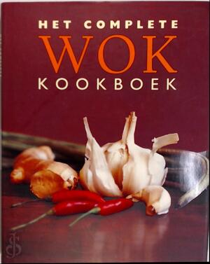 Het complete wok kookboek - Unknown Het complete wok kookboek - Unknown