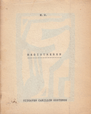 Registreren. Gedichten - H. C., Hugo Claus Registreren. Gedichten - H. C., Hugo Claus