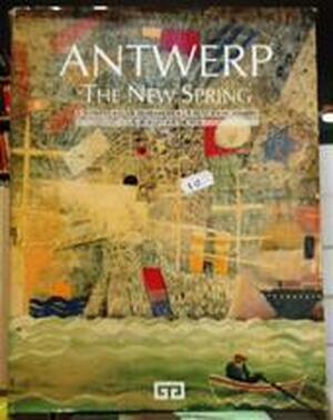 Antwerp the new spring - F. Suykens, G. de Brabander