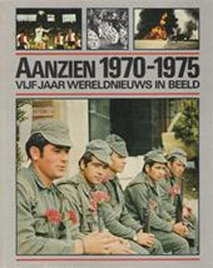 Aanzien 1970-1975 - Heleen Amersfoort, Han van Bree Aanzien 1970-1975 - Heleen Amersfoort, Han van Bree