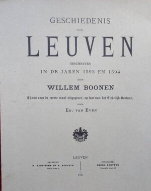 Geschiedenis van Leuven - Willem Boonen Geschiedenis van Leuven - Willem Boonen