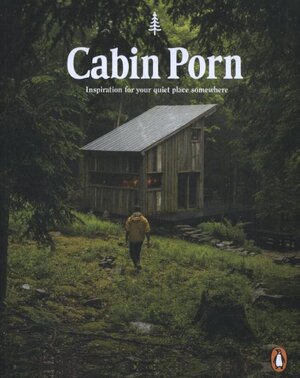 Cabin Porn - zach klein Cabin Porn - zach klein