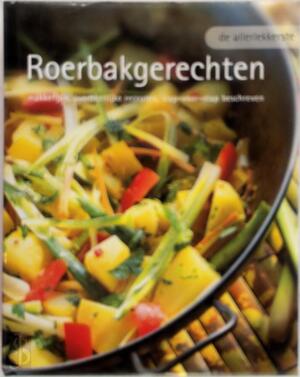 De allerlekkerste roerbakgerechten - Marlou Wijsman, Michiel Postema De allerlekkerste roerbakgerechten - Marlou Wijsman, Michiel Postema