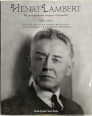 Henri Lambert (1862-1934) - Jean-Louis Van Belle