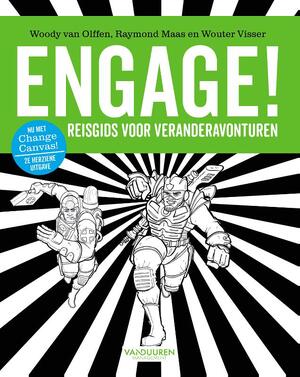 Engage! (herziene editie) - Woody van Olffen, Raymond Maas, Wouter Visser Engage! (herziene editie) - Woody van Olffen, Raymond Maas, Wouter Visser