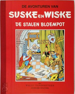 De stalen bloempot - Willy Vandersteen De stalen bloempot - Willy Vandersteen