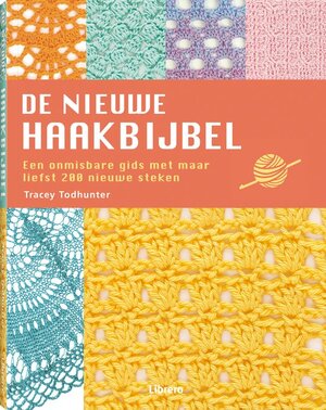 De nieuwe haakbijbel - Tracey Todhunter De nieuwe haakbijbel - Tracey Todhunter