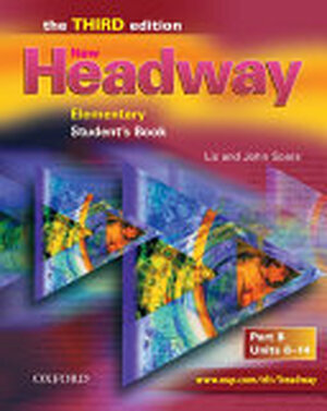New Headway: Elementary Third Edition: Student's Book B - Liz Soars, John Soars New Headway: Elementary Third Edition: Student's Book B - Liz Soars, John Soars