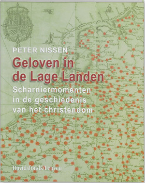 Geloven in de Lage Landen - Peter Nissen