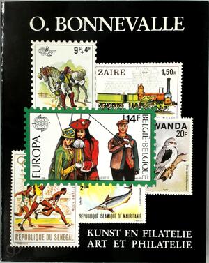 Kunst en Filatelie - Art et Philatelie - O. Bonnevalle Kunst en Filatelie - Art et Philatelie - O. Bonnevalle
