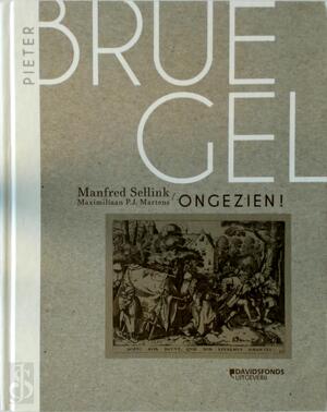 Bruegel ongezien - Manfred Sellink Bruegel ongezien - Manfred Sellink