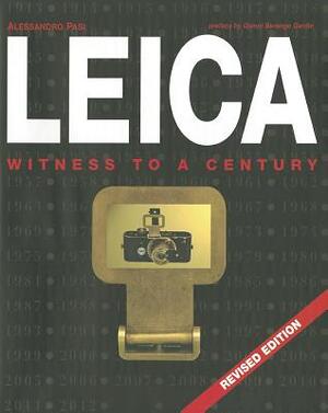 Leica - Witness to a Century - Updated Edition - Alessandro Pasi
