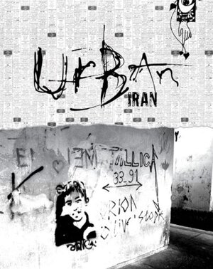 Urban Iran - Salar Abdoh, Sina Araghi