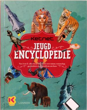 De Ketnet jeugdencyclopedie - De Ketnet jeugdencyclopedie -