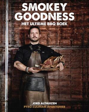 Smokey Goodness - Jord Althuizen Smokey Goodness - Jord Althuizen
