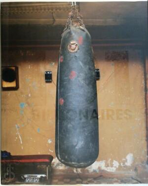 101 Billionaires - Rob Hornstra