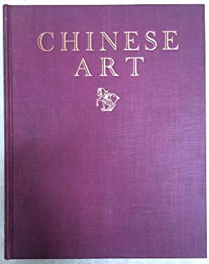 Chinese Art. One Hundred Plates in Colour ... - Robert Lockhart Hobson