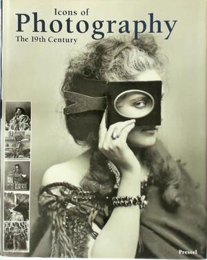 Icons of Photography in the 19th. Century - F. Langer