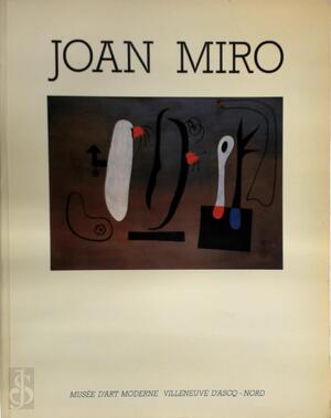 Joan Miró - Joan Miró, Blandine Bouret