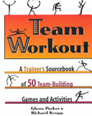 Team Workout - Glenn M. Parker, Richard P. Kropp