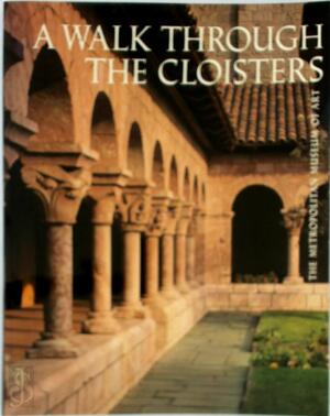 A Walk Through the Cloisters - Bonnie Young