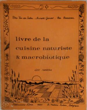 Livre de la cuisine naturiste & macrobiotique - Elza Van Der Seelen