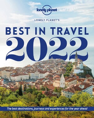 Lonely planet: best in travel 2021 - lonely planet