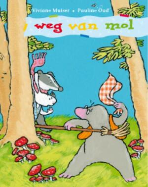 Weg van mol - Viviane Muiser Weg van mol - Viviane Muiser