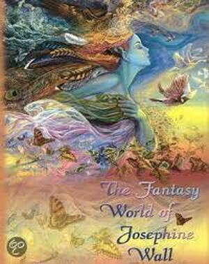 The fantasy world of Josephine Wall - J. Wall The fantasy world of Josephine Wall - J. Wall