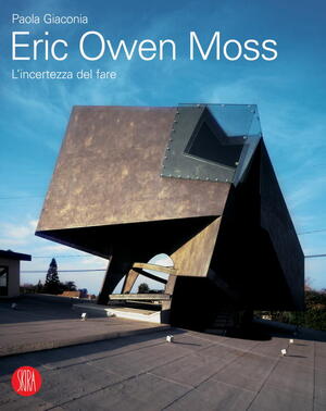 Eric Owen Moss - Paola Giaconia Eric Owen Moss - Paola Giaconia